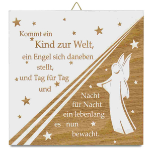 Holztafel bedruckt mit Engel Kommt ein Kind zur Welt weiß-braun 14 x 14 cm